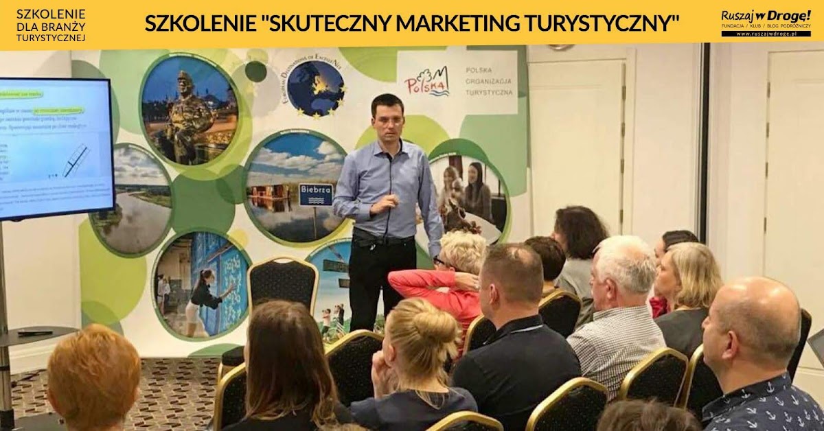 Szkolenia Skuteczny Marketing Turystyczny dla samorządów i organizacji turystycznych