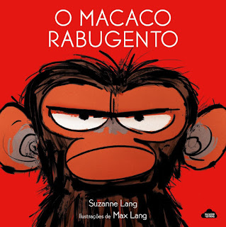 O Macaco Rabugento, de Suzanne Lang - Novidade Nuvem de Letras O Macaco Rabugento, de Suzanne Lang