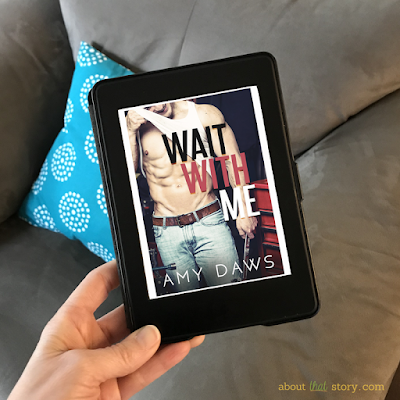 Book Review: Wait With Me (Wait With Me #1) by Amy Daws | About That Story