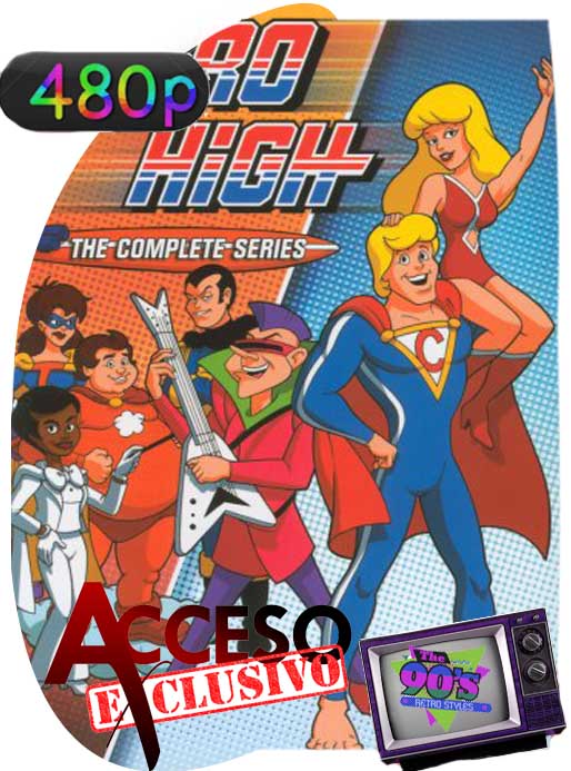 Hero High The Serie Completa [480p] Latino [GoogleDrive] SXGO
