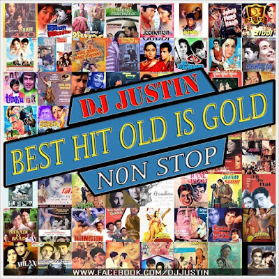 BEST HIT OLD IS GOLD NON STOP DJ JUSTIN
