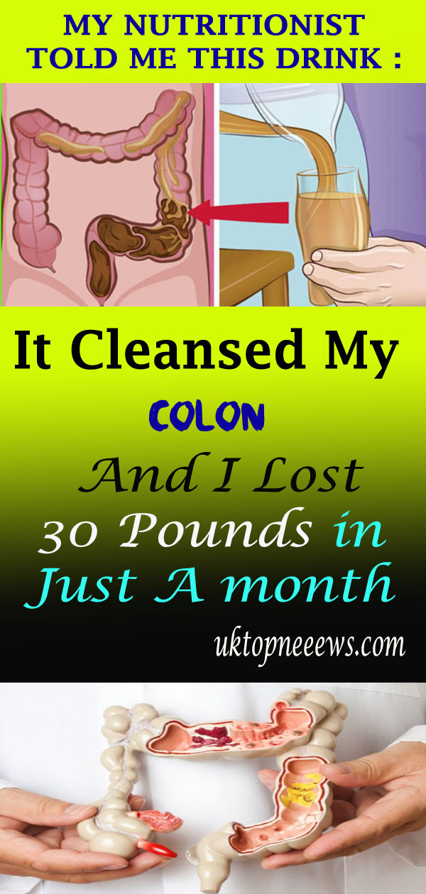 Cleanse your colon and lose 30 pounds within a month! Nutrition