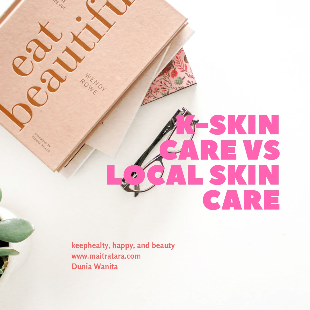 KBeauty Skin Care VS Local Skin Care.
