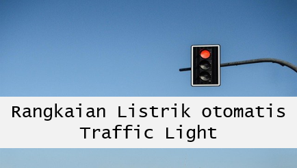 rangkaian traffic light dengan timer