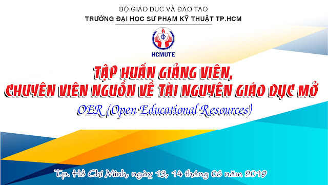 Tập huấn về Tài nguyên Giáo dục Mở tại Trường Đại học Sư phạm Kỹ thuật TP. Hồ Chí Minh