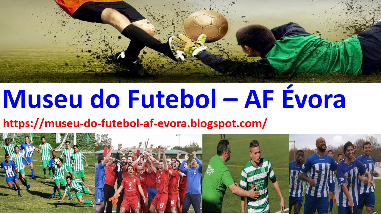 Museu do Futebol - AF Évora