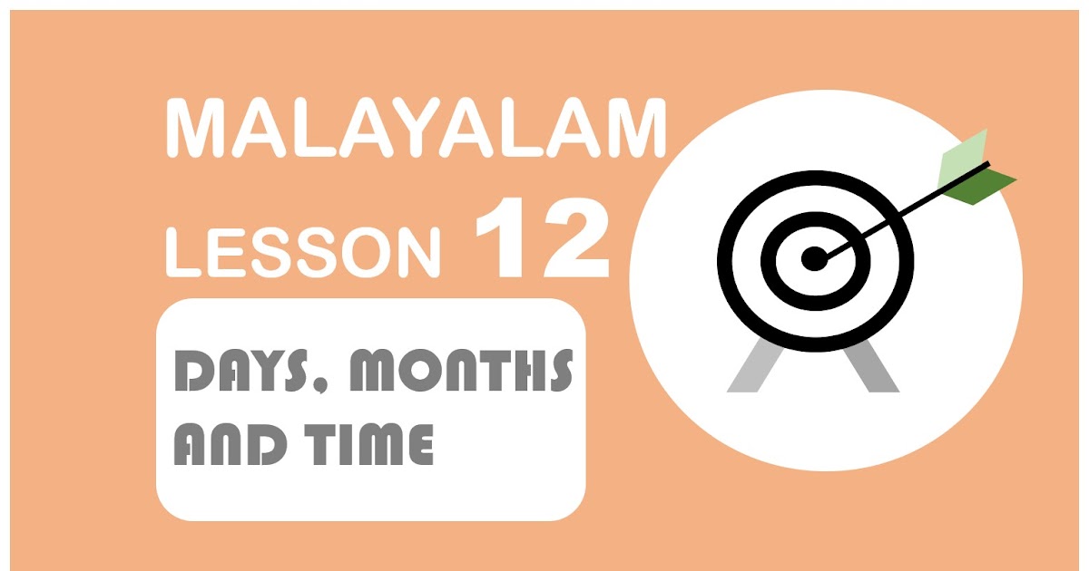 MALAYALAM LESSONS DAYS, MONTHS, AND TIME IN MALAYALAM