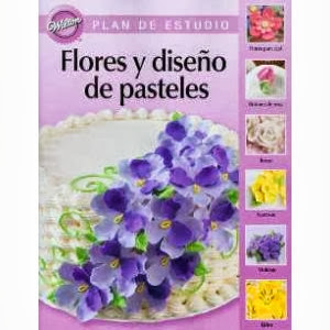 CURSO WILTON 2 FLORES Y DISEÑO DE PASTELES