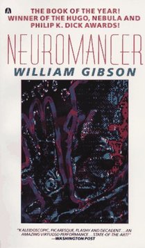 PS I love that book REVIEW NEUROMANCER by William Gibson