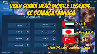 Cara Mengubah Suara Hero Mobile Legends Ke Berbagai Bahasa (Inggris