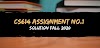 CS614 Assignment 1 Solution Fall 2020