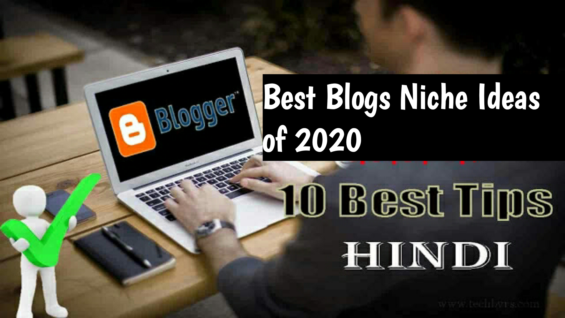 Top 22+ Best Blog Niche Ideas for 2020
