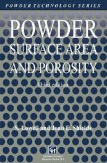 Powder Surface Area and Porosity, Third Edition