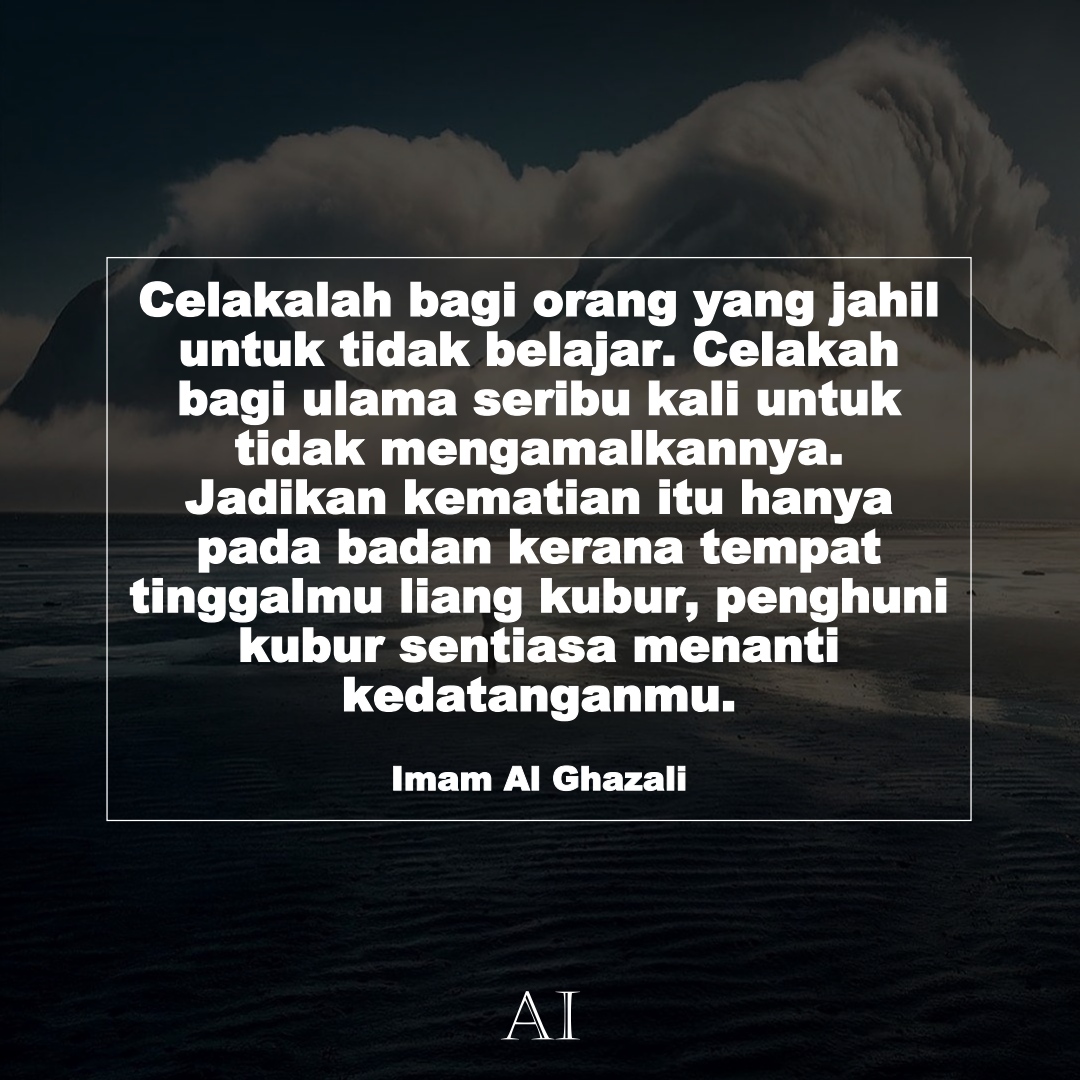 Kata Kata Imam Al Ghazali ~ Imam Ghazali Hati Penuh Makna | kabarizz