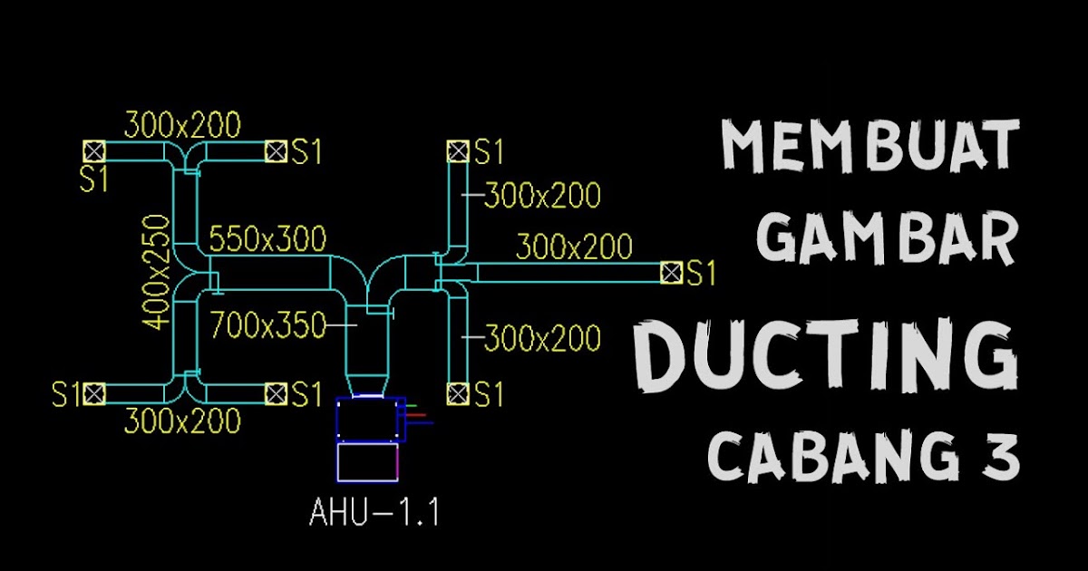 Cara Membuat Gambar Ducting 3 Cabang di Autocad Ilmu Drafter Sumber