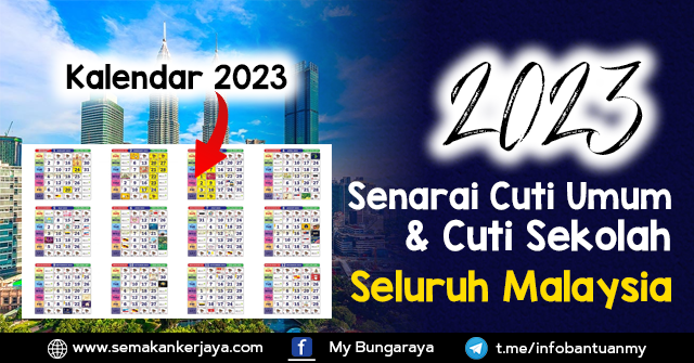 Takwim 2023 Senarai Cuti Umum & Cuti Sekolah Bagi Tahun 2023 Seluruh