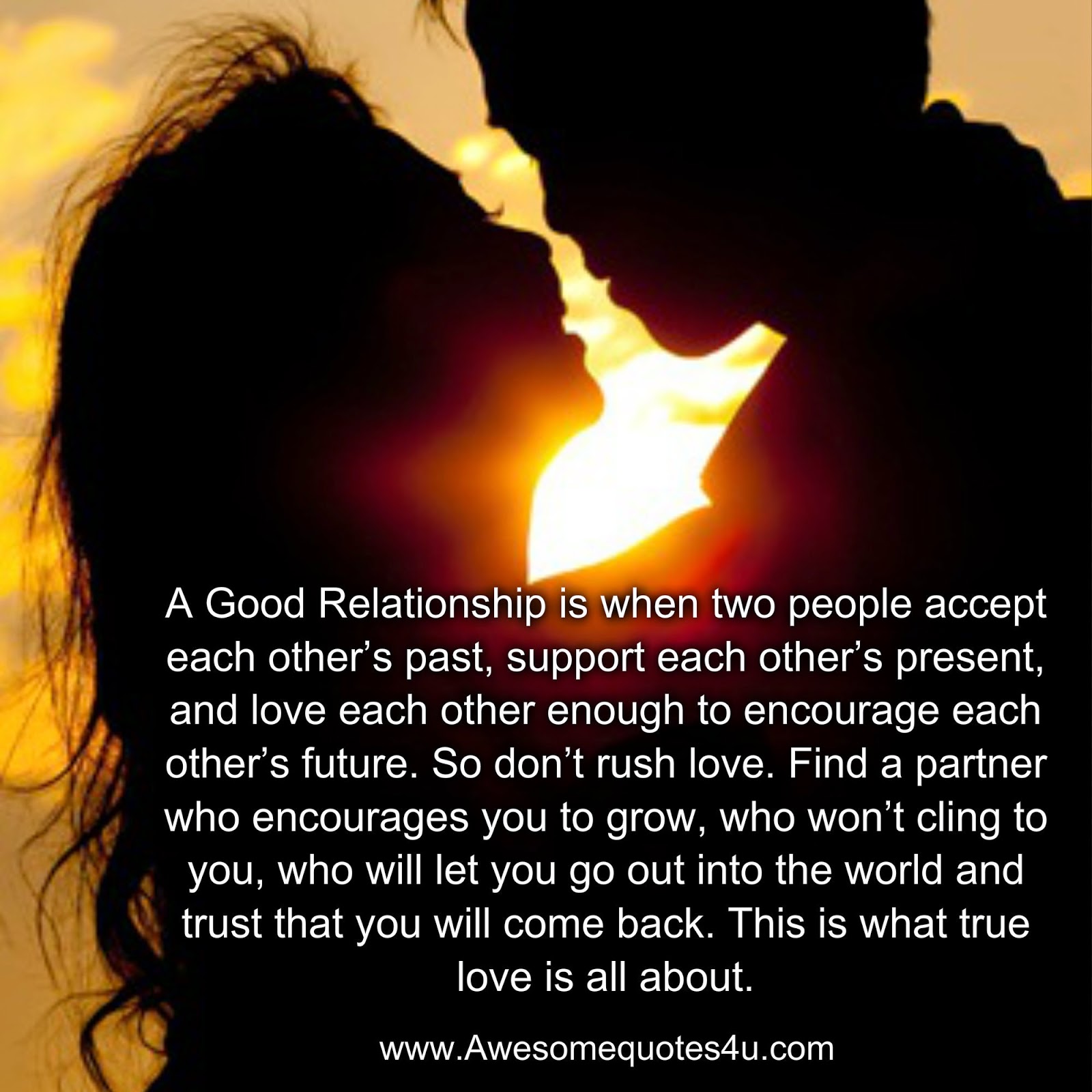 Awesomequotes4u.com: A Good Relationship is when