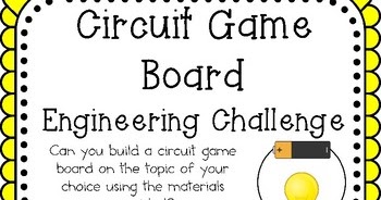 Growing a STEM Classroom: Circuit Board Game - Teaching about Circuits