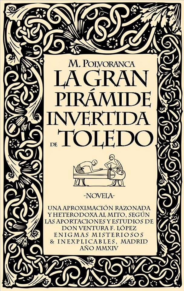 La pirámide Invertida de Toledo