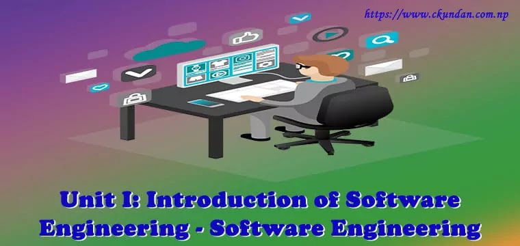 Introduction of Software Engineering - Software Engineering