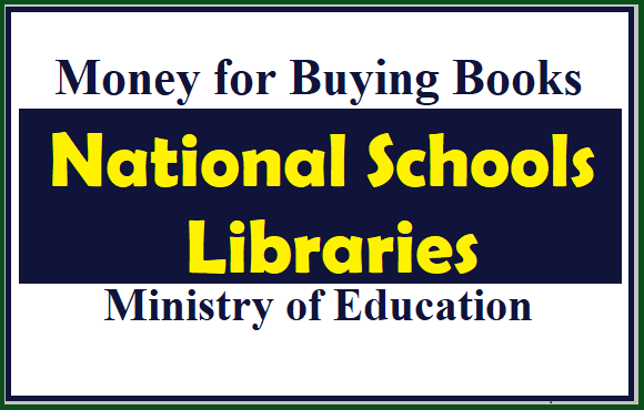 Money for Buying Books for Libraries of National Schools