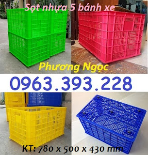 Sọt nhựa 5 bánh xe, sọt nhựa công nghiệp kéo hàng,