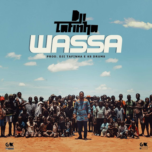 download mp3 2019 Dji Tafinha - Wassa (Mukixi)