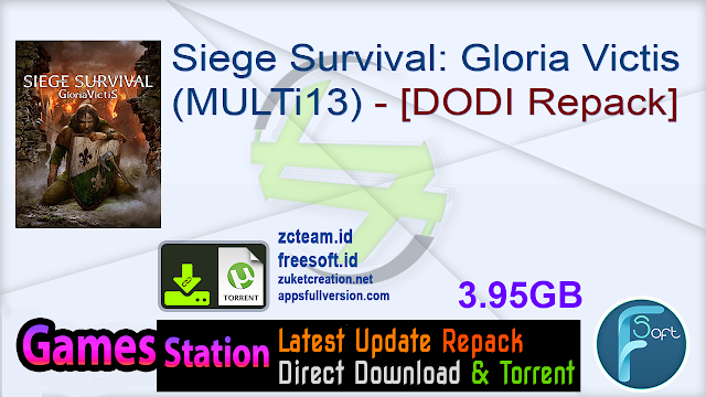 Siege Survival Gloria Victis (MULTi13) - [DODI Repack]