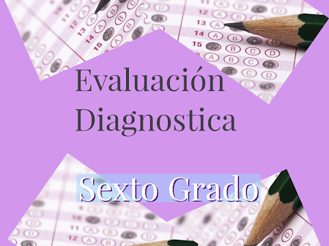 Evaluación Diagnostica sexto grado 