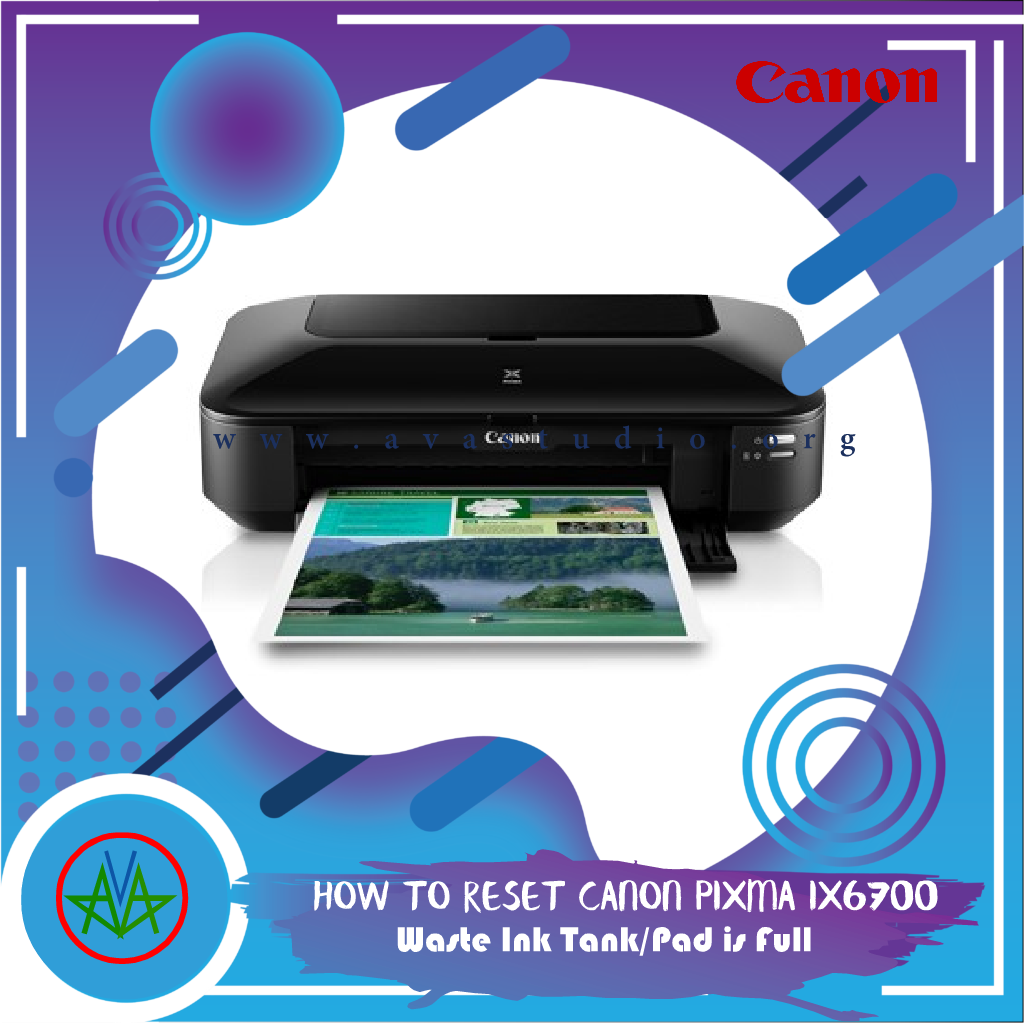 How to Reset Printer Canon Pixma iX6770 (Waste Ink Tank/Pad is Full)