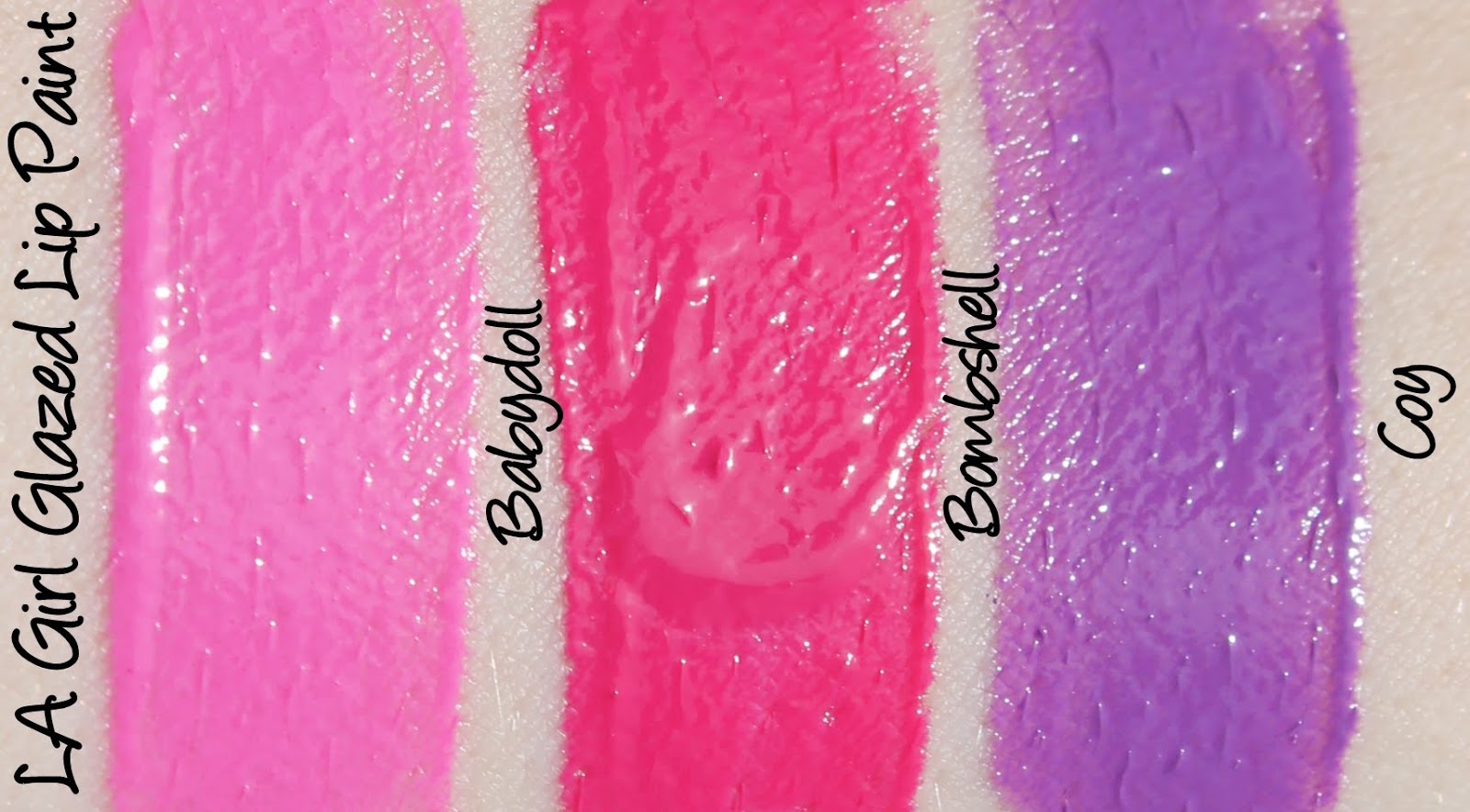 LA Girl Glazed Lip Paints - Babydoll, Bombshell and Coy Swatches & Review