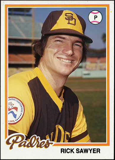 WHEN TOPPS HAD (BASE)BALLS!: MISSING IN ACTION- 1978 RICK SAWYER