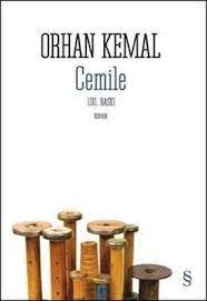 Cemile - Orhan Kemal - Kitap Yorumu 