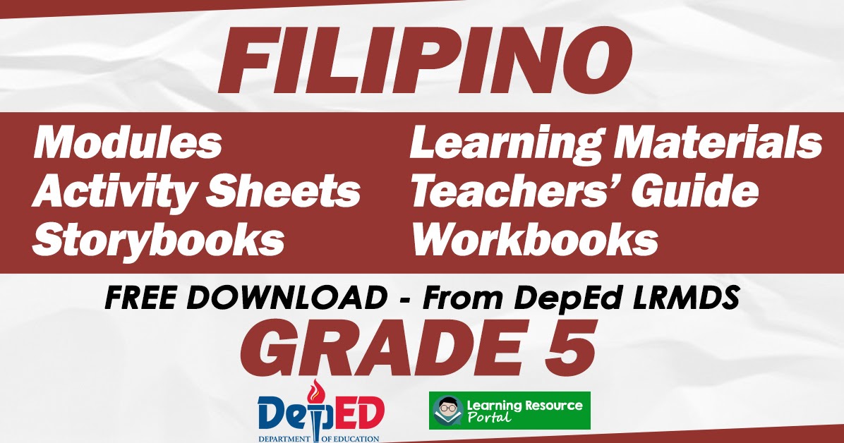 GRADE 5 FILIPINO Learning Materials from LRMDS (Free Download