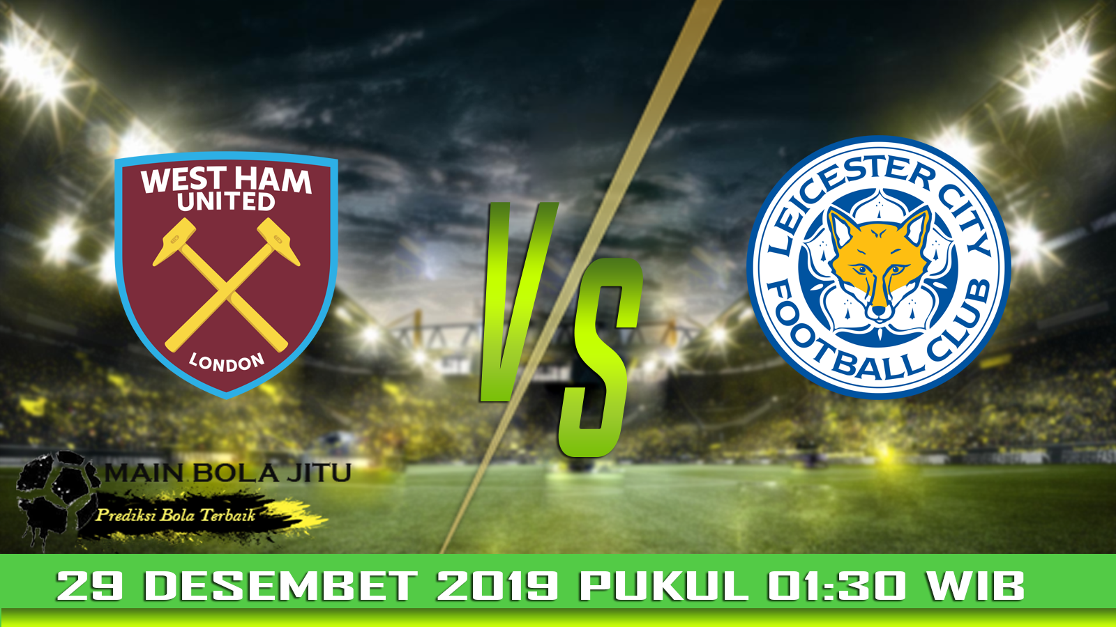 Prediksi Bola West Ham vs Leicester tanggal 29-12-2019