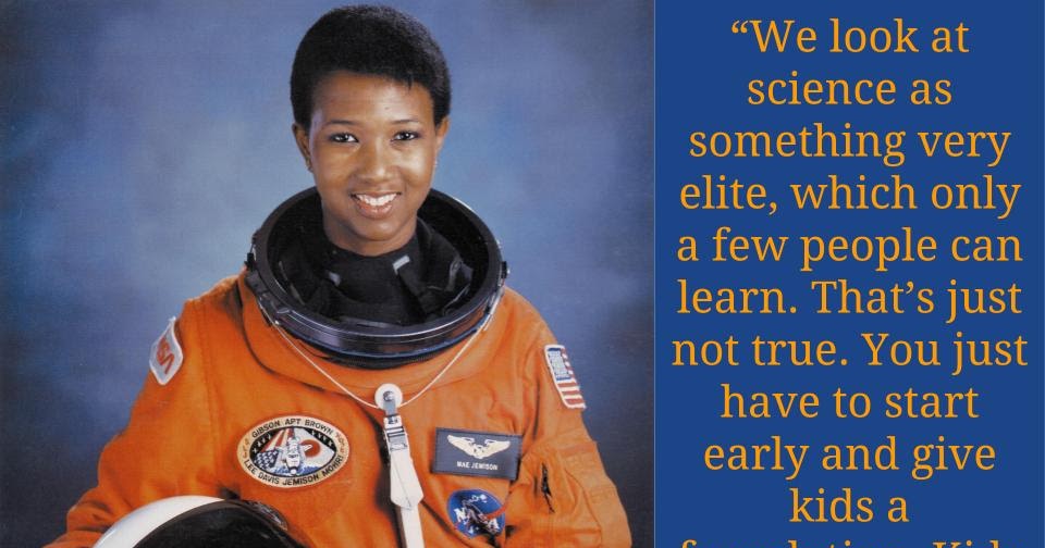 Science Quote by Dr. Mae Jemison - An Engineer's Aspect