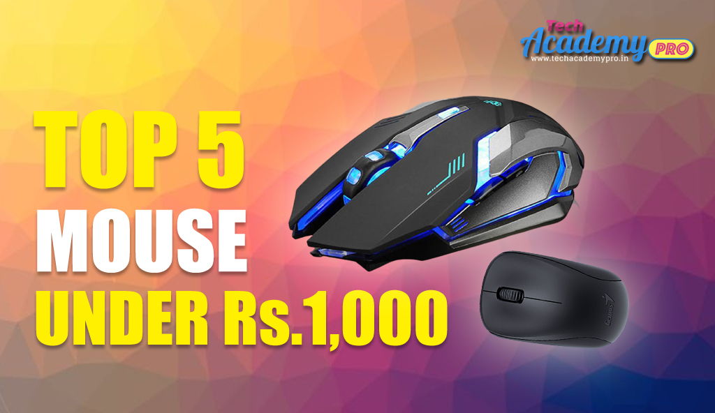 Top 5 Mouse Under Rs 1,000 - Know in Hindi