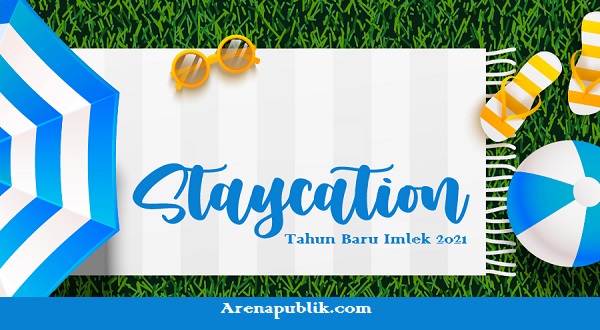 tips staycation tahun baru imlek