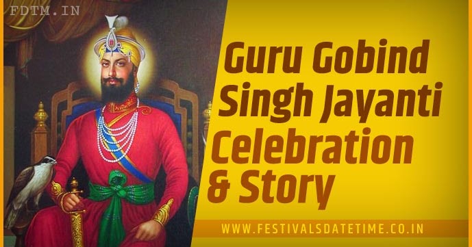 2023 Guru Gobind Singh Jayanti - Celebration and Rituals of Guru Gobind ...