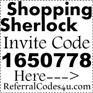 Shopping Sherlock App Reviews, Shopping Sherlock App Invite Code 2021, Shopping Sherlock Referral Code 2021