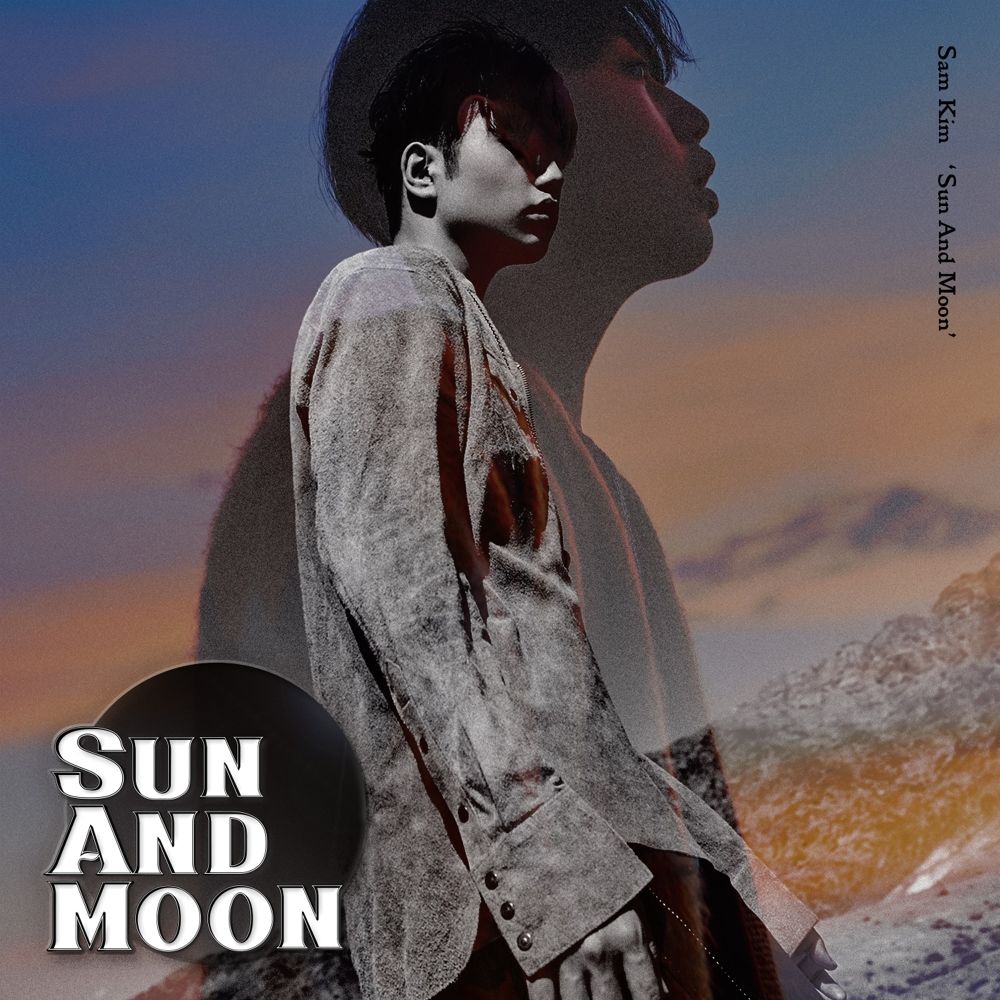 SAM KIM – Sun And Moon