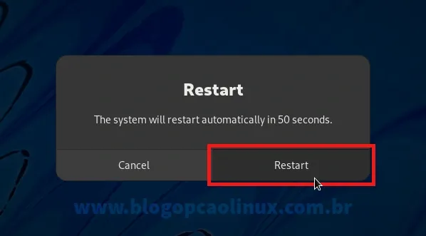 Clique no botão 'Restart' para reiniciar o seu computador