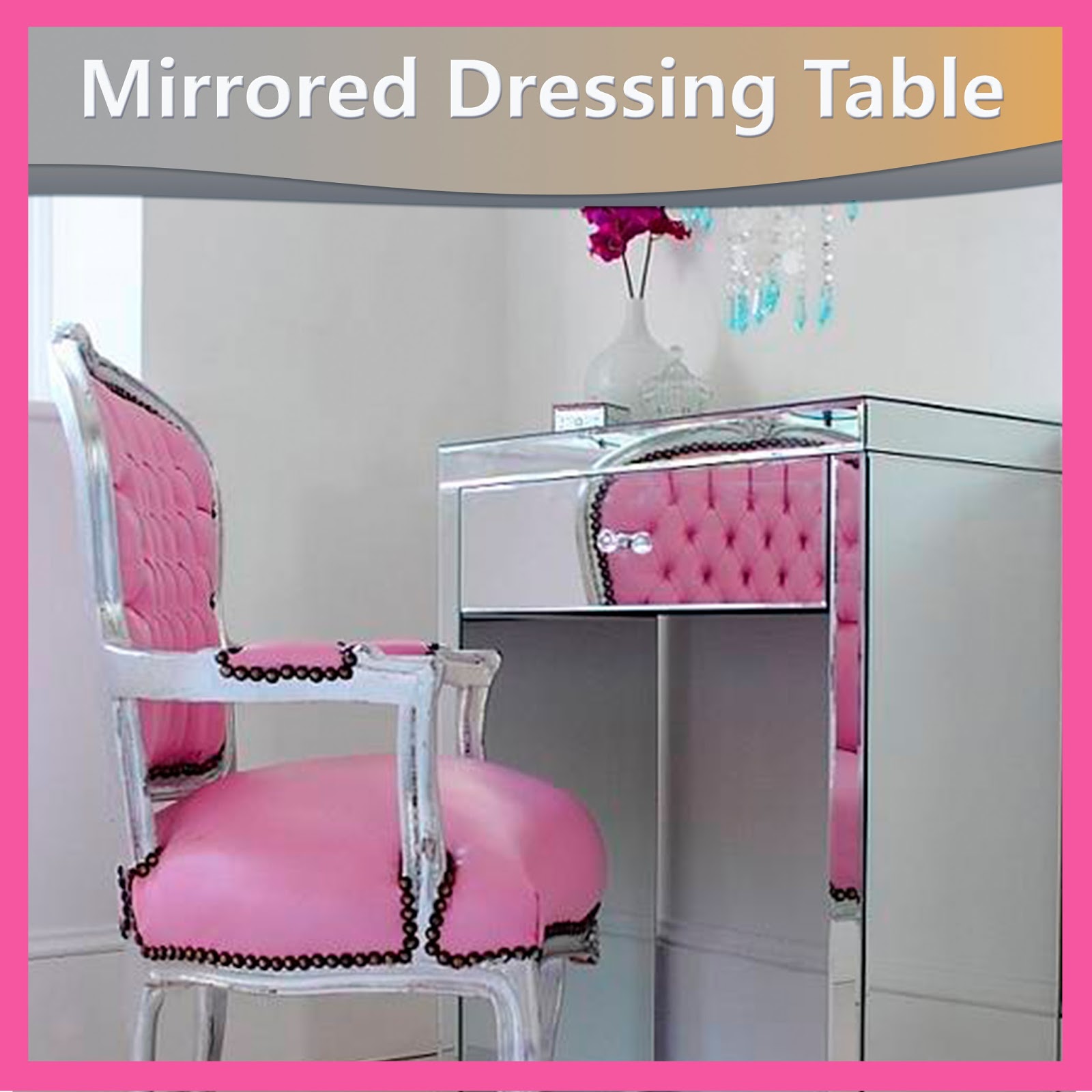 Mirrored Dressing Table | ARTLOOK GLASS COMPANY NEW YORK