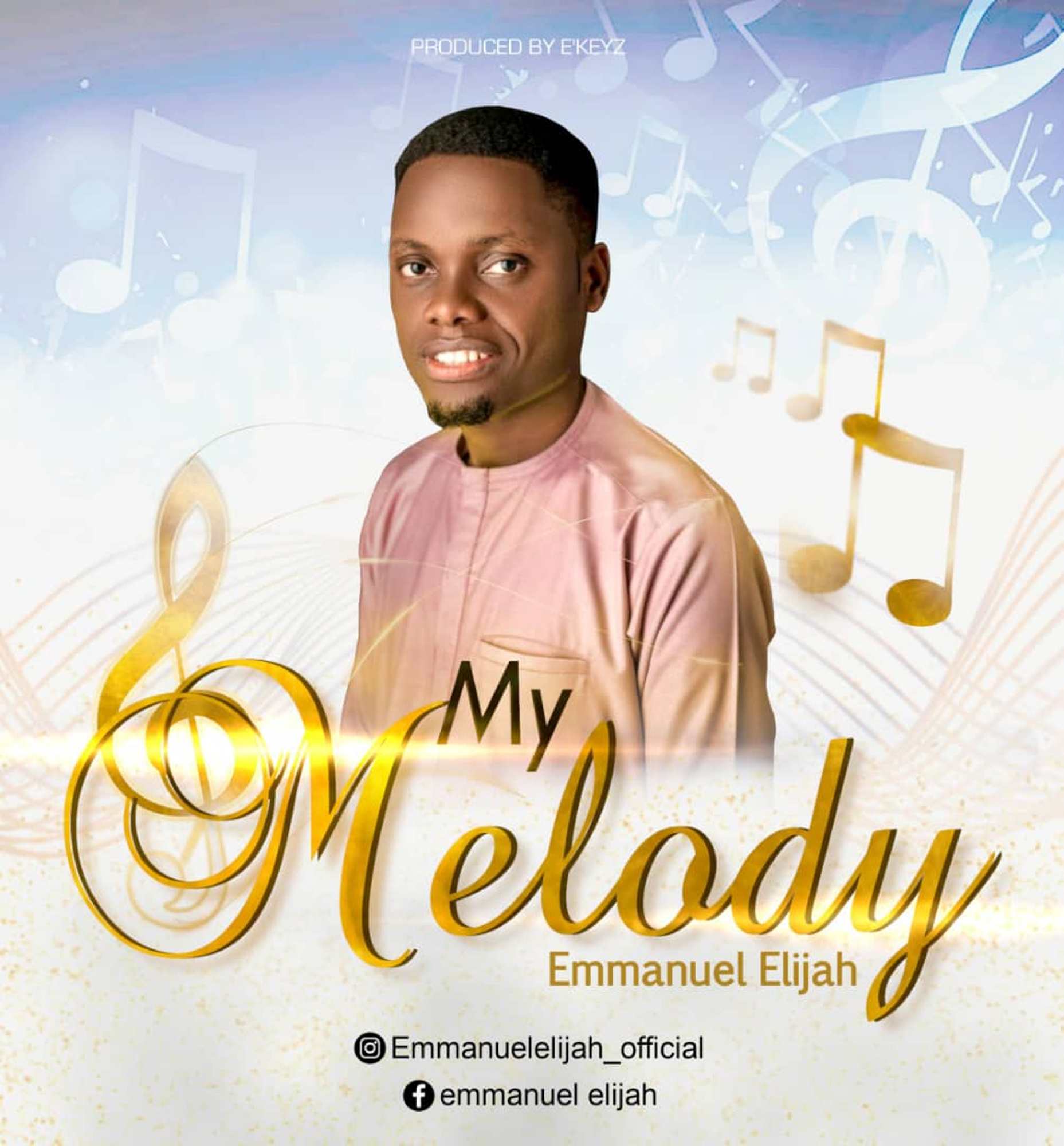 Emmanuel Elijah - My Melody