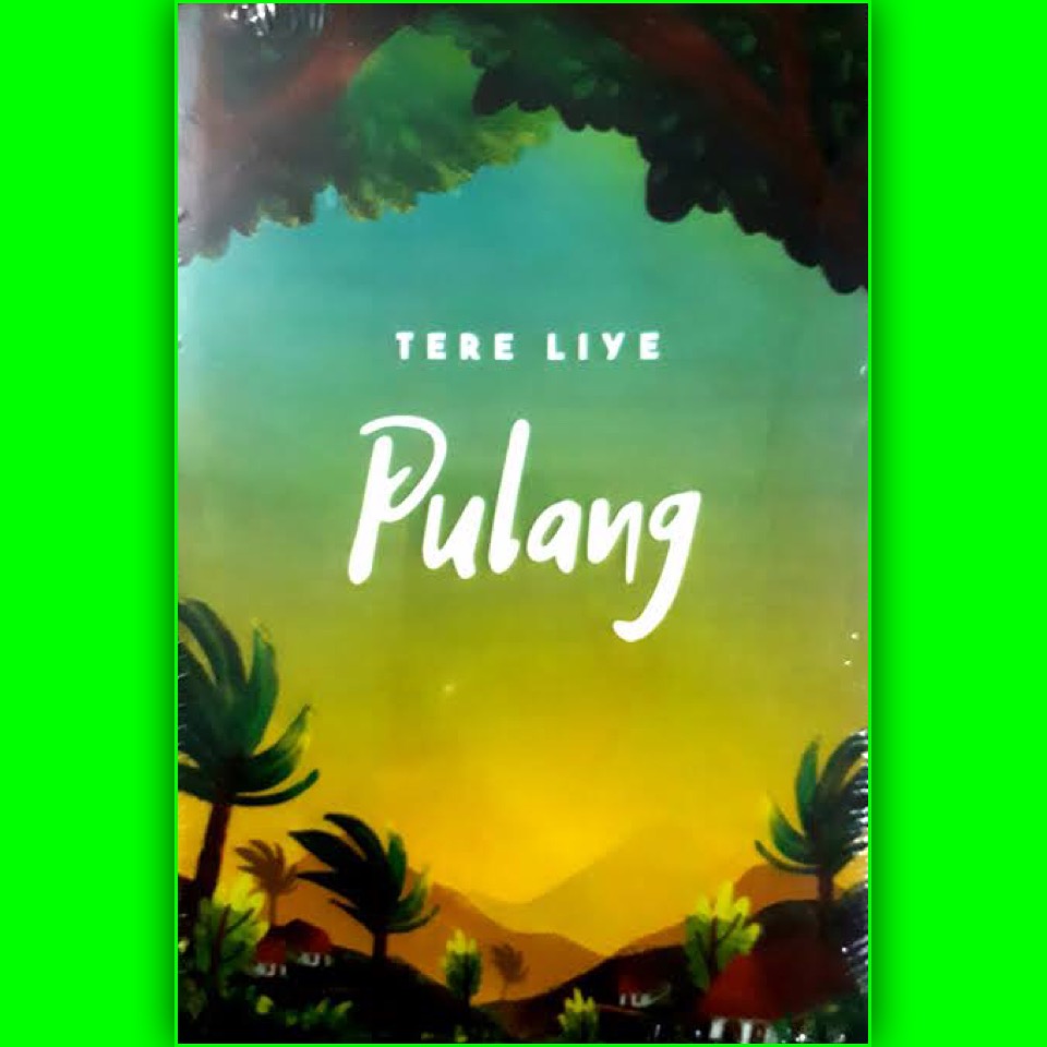 Download Novel Pulang pdf karya tere liye Thejry Books
