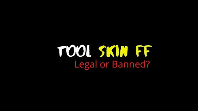 Download Tool Skin Free Fire