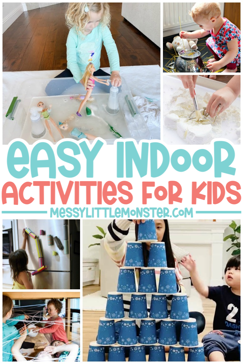 Fun & Easy Indoor Activities for Kids - Messy Little Monster