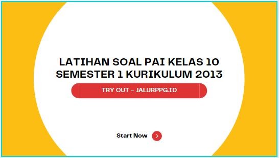 Latihan Soal Pai Kelas 10 Semester 1 Kurikulum 2013