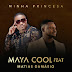 DOWNLOAD MP3 : Maya cool – Minha Princesa (feat. Matias Damásio) [2021]