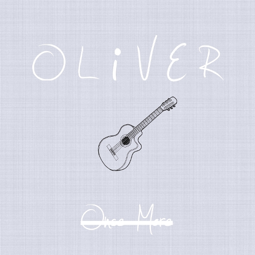 OLIVER – Once More – Single